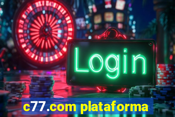 c77.com plataforma